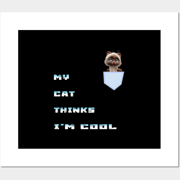 my cat thinks Funny Wall Art by TOPTshirt